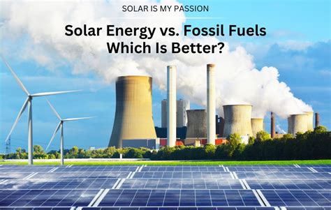 pros and cons solar farm vs fossil fuels